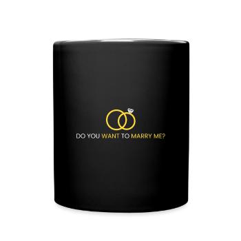 Willst du mich heiraten? - Tasse einfarbig - Schwarz - Vorne