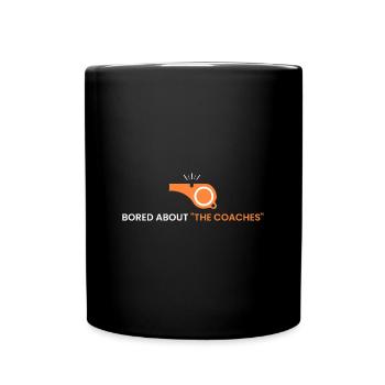 bored about "the coaches" - Full Colour Mug - black - Front
