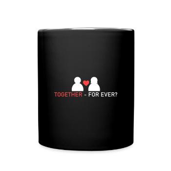 together - forever? - Full Colour Mug - black - Front