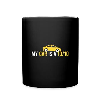 Mein Auto ist eine 10/10 - Tasse einfarbig - Schwarz - Vorne