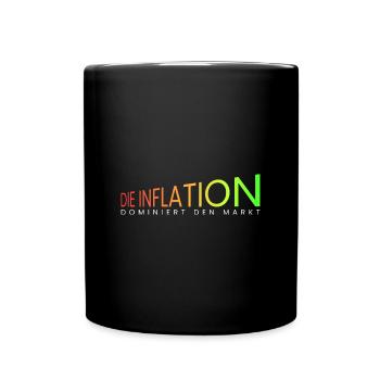 die Inflation dominiert - Tasse einfarbig - Schwarz - Vorne