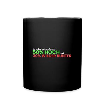 50% hoch und 30% runter - Tasse einfarbig - Schwarz - Vorne