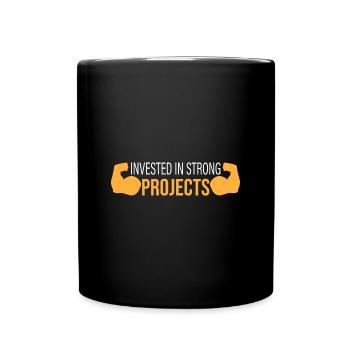 Invested in strong projects - Full Colour Mug - black - Front
