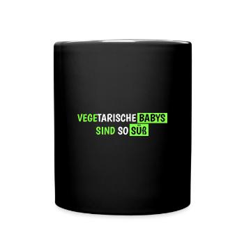 vegetarische Babys sind so süß - Tasse einfarbig - Schwarz - Vorne