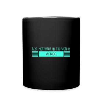 meine Kinder: beste Motivatoren - Tasse einfarbig - Schwarz - Vorne