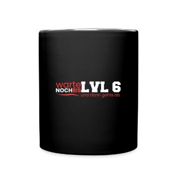 warte bis Lv 6 und dann ist Fiesta time - Tasse einfarbig - Schwarz - Vorne