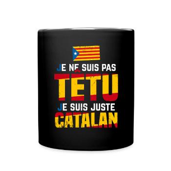 Catalan humour Espagne têtu phrase drôle Catalogne - Mug uni - noir - Devant