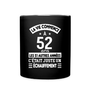 Cadeau anniversaire 52 ans - Mug uni - noir - Devant