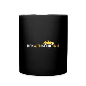 Mein Auto ist eine 10/10 - Tasse einfarbig - Schwarz - Vorne