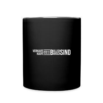 kaufe wenn alle bärisch sind - Tasse einfarbig - Schwarz - Vorne