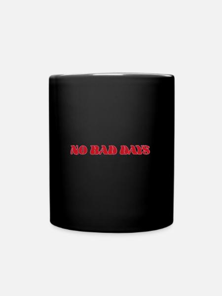 NoBadDays 1 black - Tasse einfarbig - Schwarz