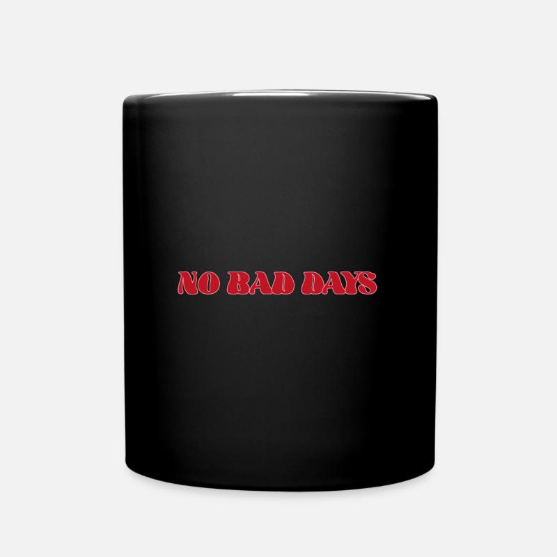 NoBadDays 1 black - Tasse einfarbig - Schwarz