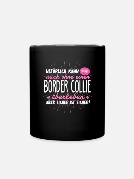 Border Collie Hund Hütehund Geschenk - Tasse einfarbig - Schwarz