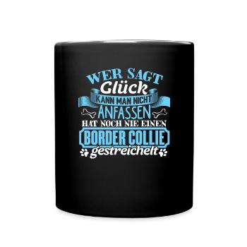 Border Collie Hund Hütehund Geschenk Glück - Tasse einfarbig - Schwarz - Vorne
