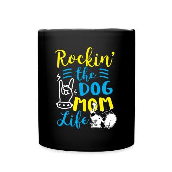 Dog Lover Rockin Le Chien Maman Vie Cadeau d’Anniversaire - Mug uni - noir - Devant