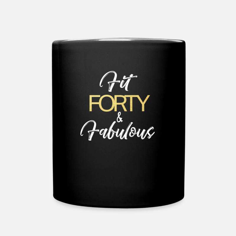 Awesome Fit vierzig & fabelhafte Geburtstag 40. Geschenk - Tasse einfarbig - Schwarz