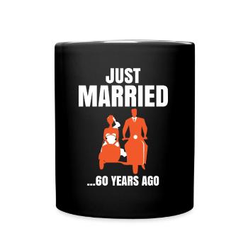 Gerade verheiratet vor 60 Jahren Hochzeitstag Geschenk - Tasse einfarbig - Schwarz - Vorne