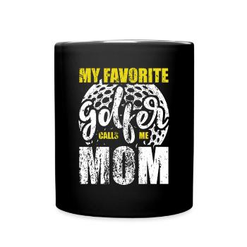 My Favorite Golfer Calls Me Mom Women Funny - Full Colour Mug - black - Front