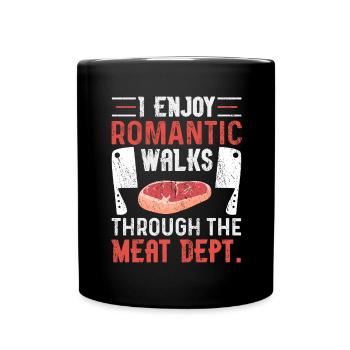 I Enjoy Romantic Walks Thorugh The Meat Dept. BBQ - Full Colour Mug - black - Front