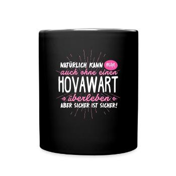 Hovawart Hund Geschenk Überleben - Tasse einfarbig - Schwarz - Vorne