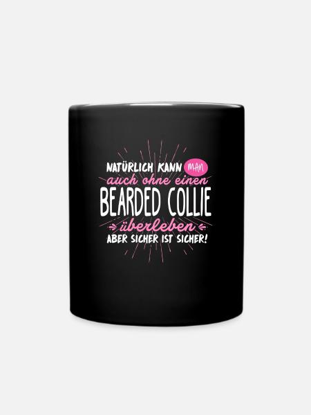 Niemals ohne BEARDED-COLLIE - Tasse einfarbig - Schwarz