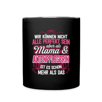 ALTENPFLEGERIN - Mama - Tasse einfarbig - Schwarz - Vorne