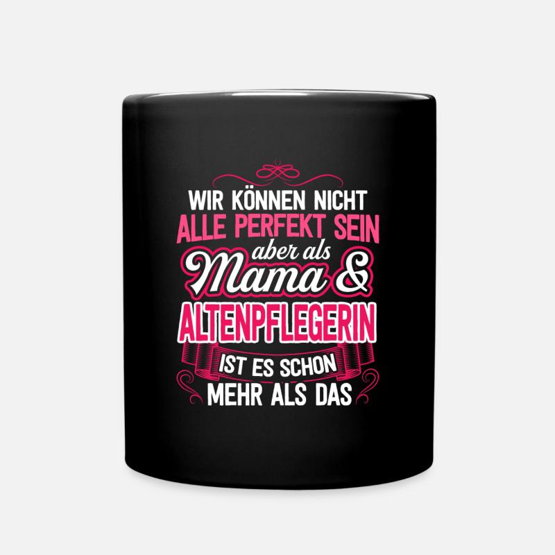 ALTENPFLEGERIN - Mama - Tasse einfarbig - Schwarz