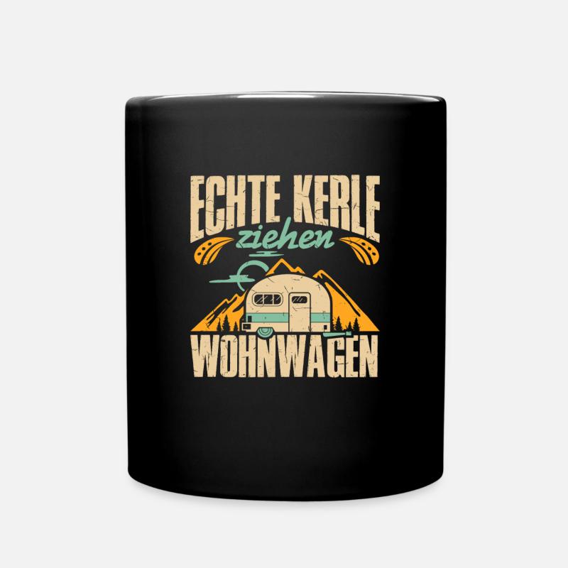 Camping Echte Kerle ziehen Wohnwagen - Tasse einfarbig - Schwarz