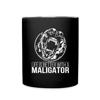 MALIGATOR life is better Hunde Spruch Wilsigns - Tasse einfarbig - Schwarz - Vorne