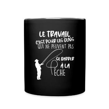 Pêche humour travail - Mug uni - noir - Devant