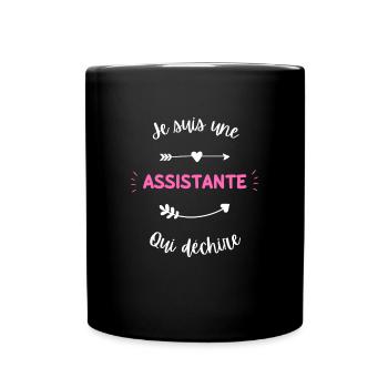 Je suis une assistante qui déchire - Mug uni - noir - Devant
