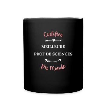 Certifié meilleur prof de sciences du monde - Mug uni - noir - Devant