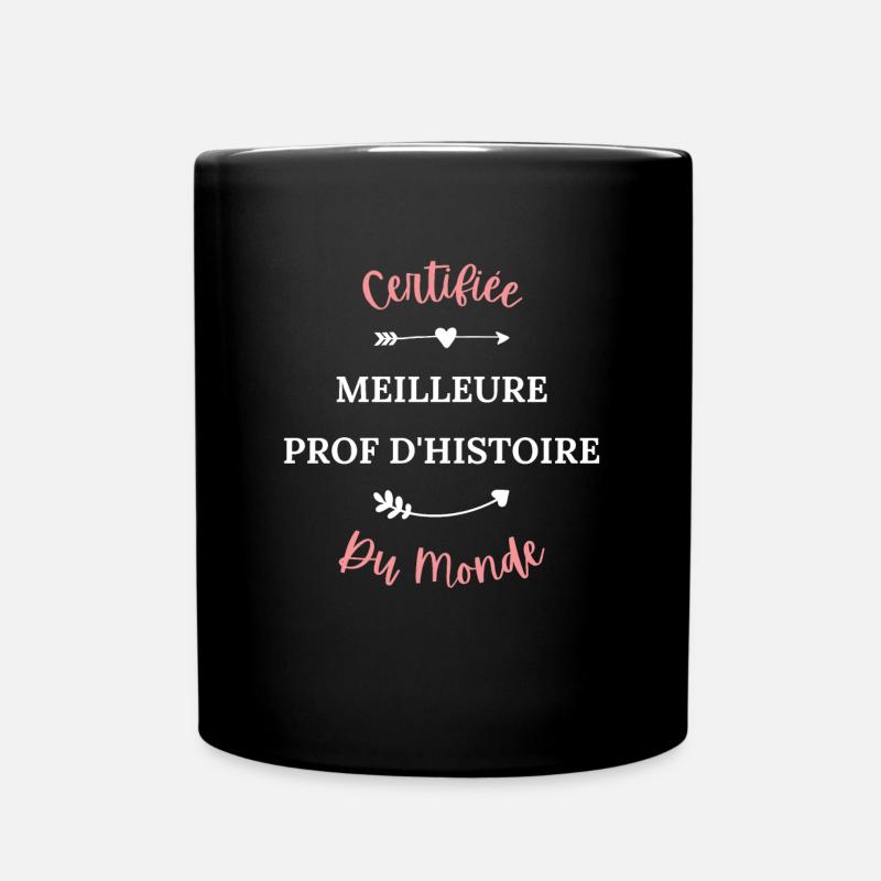 Certifié meilleur prof d'histoire du monde - Mug uni - noir
