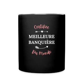 Certifiée meilleure Banquière du monde - Mug uni - noir - Devant