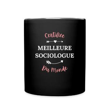 Certifiée meilleure sociologue du monde - Mug uni - noir - Devant