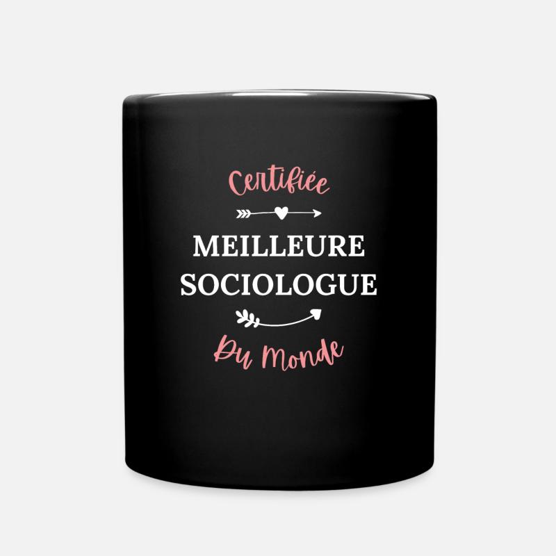 Certifiée meilleure sociologue du monde - Mug uni - noir