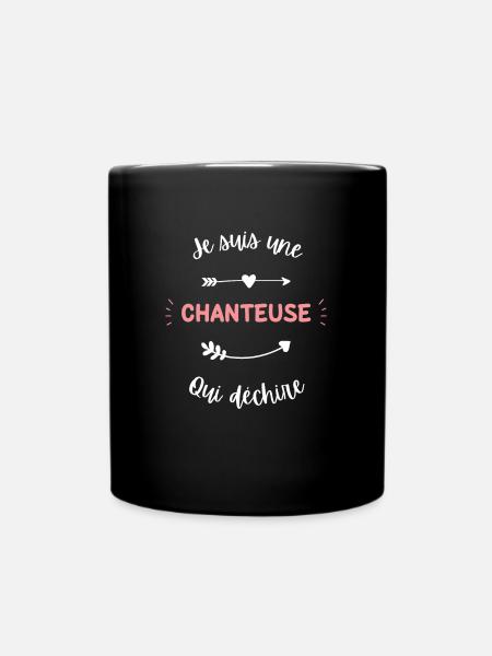 Je suis une Chanteuse qui déchire - Mug uni - noir