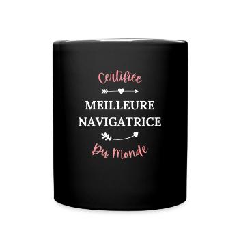 Certifiée meilleure navigatrice du monde - Mug uni - noir - Devant