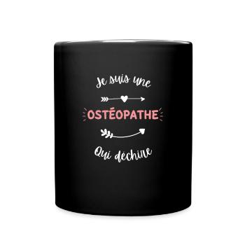 Je suis une ostéopathe qui déchire - Mug uni - noir - Devant