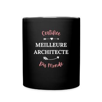 Certifiée meilleure architecte du monde - Mug uni - noir - Devant