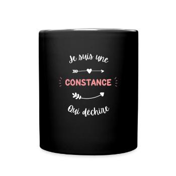 Je suis une Constance qui déchire - Mug uni - noir - Devant