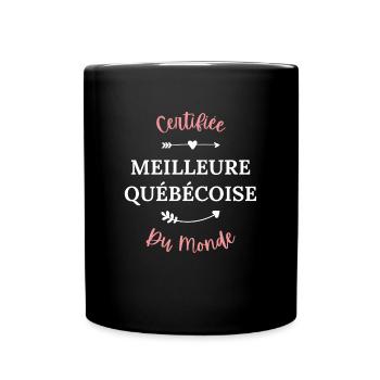 Certifiée meilleure québécoise du monde - Mug uni - noir - Devant