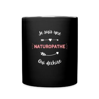 Je suis une naturopathe qui déchire - Mug uni - noir - Devant