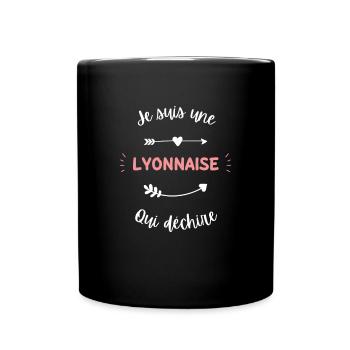Je suis une Lyonnaise qui déchire - Mug uni - noir - Devant