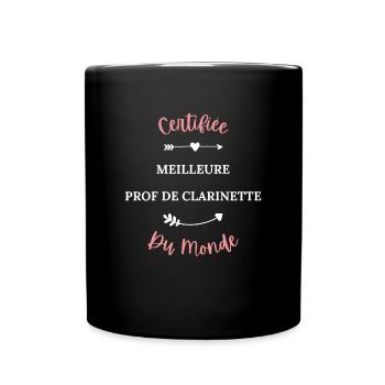 Certifiée meilleure prof de clarinette du monde - Mug uni - noir - Devant