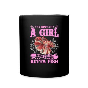 Just A Girl Who Loves Betta Fish Siamesischer Kamp - Tasse einfarbig - Schwarz - Vorne