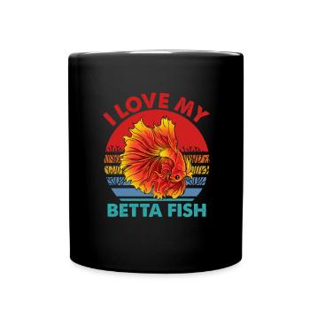 I Love My Betta Fish Splendens Siamesischer Kampff - Tasse einfarbig - Schwarz - Vorne