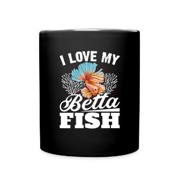 I Love My Betta Fish Splendens Siamesischer Kampff - Tasse einfarbig - Schwarz - Vorne