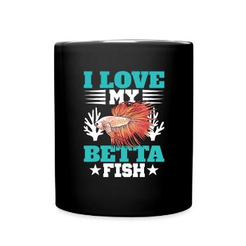 I Love My Betta Fish Splendens Siamesischer Kampff - Tasse einfarbig - Schwarz - Vorne