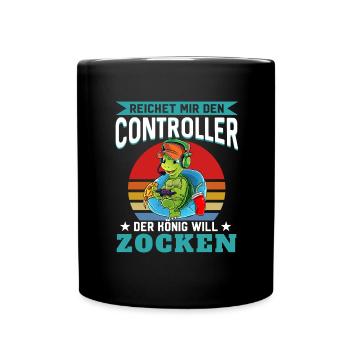Reichet Mir Den Controller Ihr Narren Der König Wi - Tasse einfarbig - Schwarz - Vorne